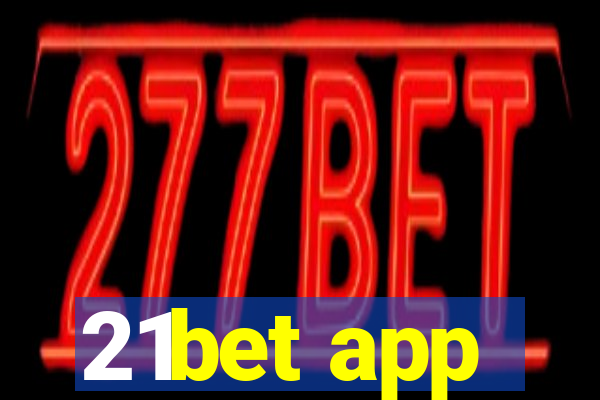 21bet app